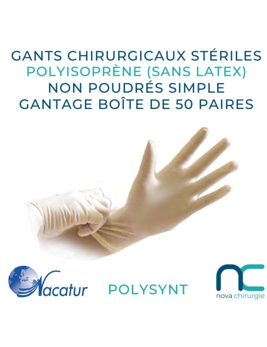 Gants Stériles sans Latex - Polysynt - Non poudrés -  Nacatur