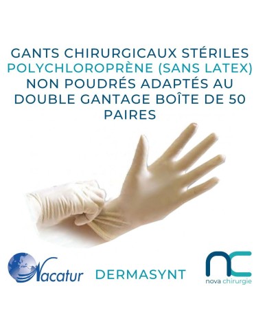 Gants Stériles sans Latex - Non poudrés - Nacatur Dermasynt