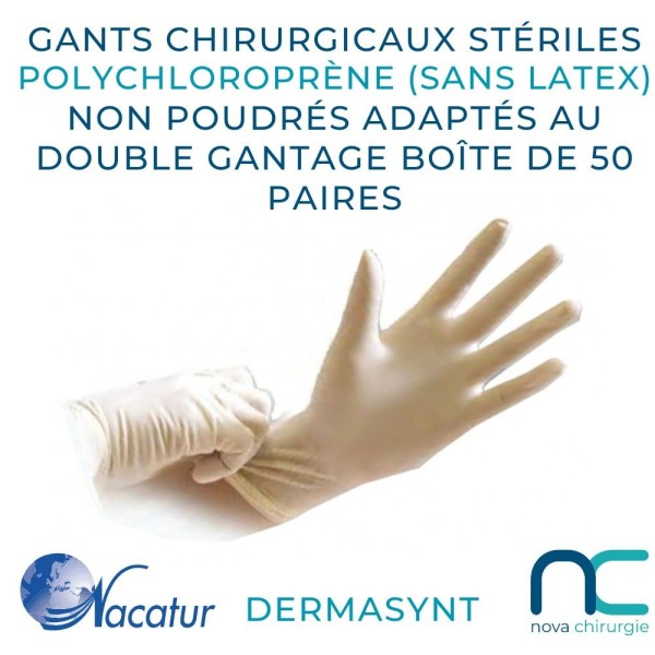 Gants Stériles sans Latex - Non poudrés - Nacatur Dermasynt