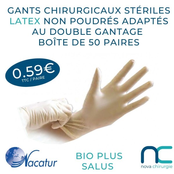 Gants Stériles en Latex - Non poudrés - Nacatur Bio Plus Salus