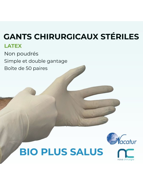Gants Stériles Latex - Non poudrés - Nacatur Bio Plus Salus