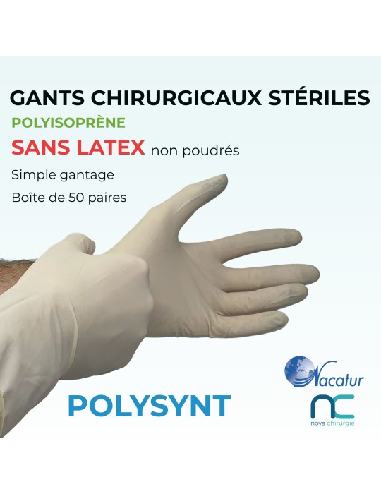Gants Stériles sans Latex - Polysynt - Non poudrés -  Nacatur