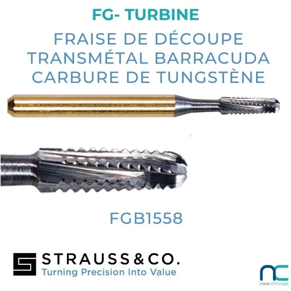 Fraise Transmétal Barracuda FGB1558 Strauss | Nova Chirurgie